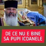 De ce nu e bine să pupi icoanele. Părintele Calistrat: „Nu e un gest de credință”