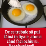 De ce trebuie să pui făină în tigaie, atunci când faci ochiuri. Doar bucătarii profesioniști știu acest truc