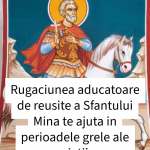 Rugaciunea aducatoare de reusite a Sfantului Mina te ajuta in perioadele grele ale vietii