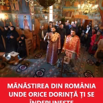 Locul sfânt din România unde se petrec minuni! Mănăstirea despre care se spune că îndeplinește orice dorință