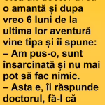 Cica un doctor avea o amanta…
