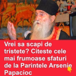 Iată cum scapi de tristețe. Sfaturile minunate ale duhovnicului Arsenie Papacioc