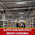 Alertă sanitară! Opriți de urgență consumul acestui produs. Este infectat cu o bacterie periculoasă