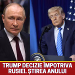 O nouă decizie a președintelui Trump împotriva Rusiei Știrea face înconjurul planetei