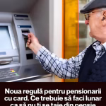 Noua regulă pentru pensionarii care primesc pensia pe card – ce trebuie făcut lunar pentru a evita reducerea sumei