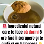 Ingredientul natural care te face să dormi 8 ore fără întrerupere și te ajută și cu balonarea