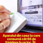 Aparatul din casa ta care consumă cât 65 de frigidere la un loc. Îți dublează factura la curent fără să știi!