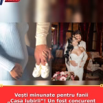 Vești minunate pentru fanii „Casa Iubirii”! Un fost concurent urmează să devina tătic