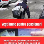 Vești bune pentru pensionari: se elimină CASS din pensii și se anunță indexări