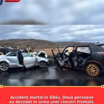 Accident mortal în Sibiu. Două persoane au decedat în urma unei ciocniri frontale. O minoră, în stare gravă la spital