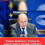 Traian Băsescu: Iranul ar putea ataca bazele militare de la Kogălniceanu și Turda