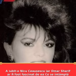 A iubit-o Nicu Ceaușescu iar Omar Sharif ar fi fost fascinat de ea Ce se întâmplă acum cu celebra artistă la 69 de ani