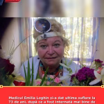 Medicul Emilia Loghin și-a dat ultima suflare la 73 de ani, după ce a fost internată mai bine de o săptămână. Comunitatea medicală din Const