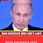 Rusia avertizează țările