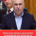 Vești bune pentru persoanele cu handicap Vor primi de la stat Vezi mai mult