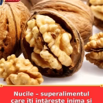 Nucile – superalimentul care îți întărește inima și îți dă energie zi de zi
