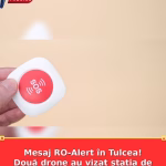 Mesaj RO-Alert în Tulcea! Două drone au vizat statia de gaz de pe partea ucraineană