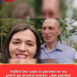 VIDEO Doi copii și părinții lor au pierit pe drumul morții: „Am pierdut tot ce aveam mai scump pe lume!”