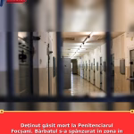 Deținut găsit mort la Penitenciarul Focșani. Bărbatul s-a spânzurat în zona în care era repartizat la muncă de noapte