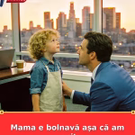 Mama e bolnavă așa că am venit.