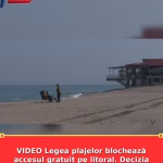 VIDEO Legea plajelor blochează accesul gratuit pe litoral. Decizia CCR, amânată pentru a patra oară
