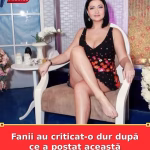 Fanii au criticat-o dur după ce a postat această fotografie: