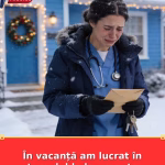 În vacanță am lucrat în ture duble la urgențe