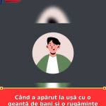 Când a apărut la ușă cu o geantă de bani și o rugăminte care m-a făcut să tremur