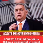 ACUZAȚIE EXPLOZIVĂ Viktor Orbán a transportat în secret din Rusia avioane pline cu