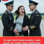 În opt luni însărcinată, i-am auzit pe soțul meu miliardar și pe mama lui complotând