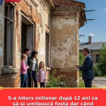 S-a întors milionar după 12 ani ca să-și umilească fosta dar când și-a văzut fetele și casa în ruină