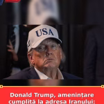 Donald Trump, amenințare cumplită la adresa Iranului: „Vom arunca totul în aer”