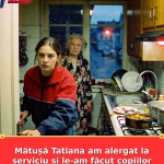 Mătușă Tatiana am alergat la serviciu și le-am făcut copiilor o supă de pui proaspătă.