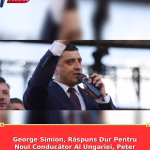 George Simion, Răspuns Dur Pentru Noul Conducător Al Ungariei, Peter Magyar. Ce I-a Transmis șeful AUR
