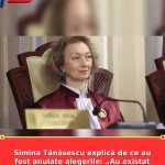 Simina Tănăsescu explică de ce au fost anulate alegerile: „Au existat încălcări grave ale Constituției”