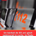 Un bărbat de 65 ani găsit spânzurat în curte, la Podu Iloaiei. Avea cancer