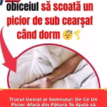 Trucul Genial al Somnului: De Ce Un Picior Afară din Pătură Te Ajută să Adormi Imediat. Explicația Științifică