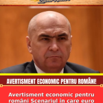 Avertisment economic pentru români Scenariul în care euro ar putea ajunge la 7 lei