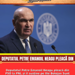Deputatul Petre Emanoil Neagu pleacă din PSD la PNL și îl susține pe Ilie Bolojan Sunt convingeri peste care nu pot să trec