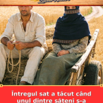 Întregul sat a tăcut când unul dintre săteni s-a întors acasă.