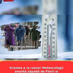 Vremea o ia razna! Meteorologii anunță zăpadă de Florii și temperaturi surprinzătoare de Paște