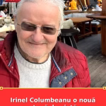 Irinel Columbeanu o nouă etapă de viață
