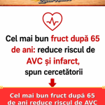 Cel mai bun fruct după 65 de ani reduce riscul de AVC și infarct spun cercetătorii