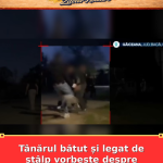 Tânărul bătut și legat de stâlp vorbește despre atacul din Bacău