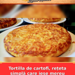 Tortilla de cartofi, rețeta simplă care iese mereu perfect