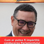 Cum ar putea fi împărțită conducerea Parlamentului și ce blochează tot