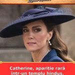 Catherine, apariție rară într-un templu hindus. Detaliul remarcat de toți