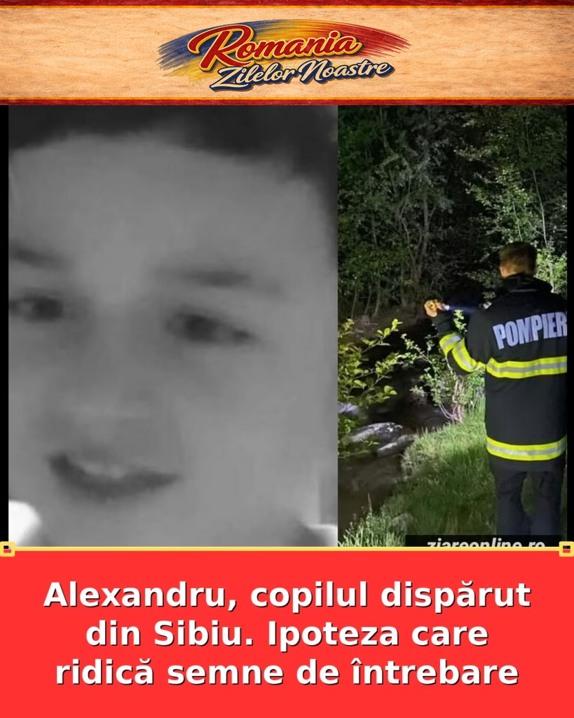 Alexandru, copilul dispărut din Sibiu. Ipoteza care ridică semne de întrebare