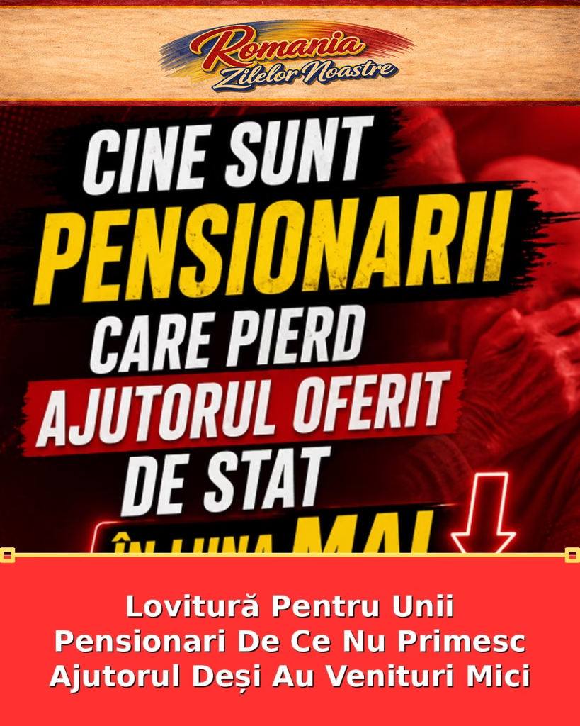 Lovitură Pentru Unii Pensionari De Ce Nu Primesc Ajutorul Deși Au Venituri Mici