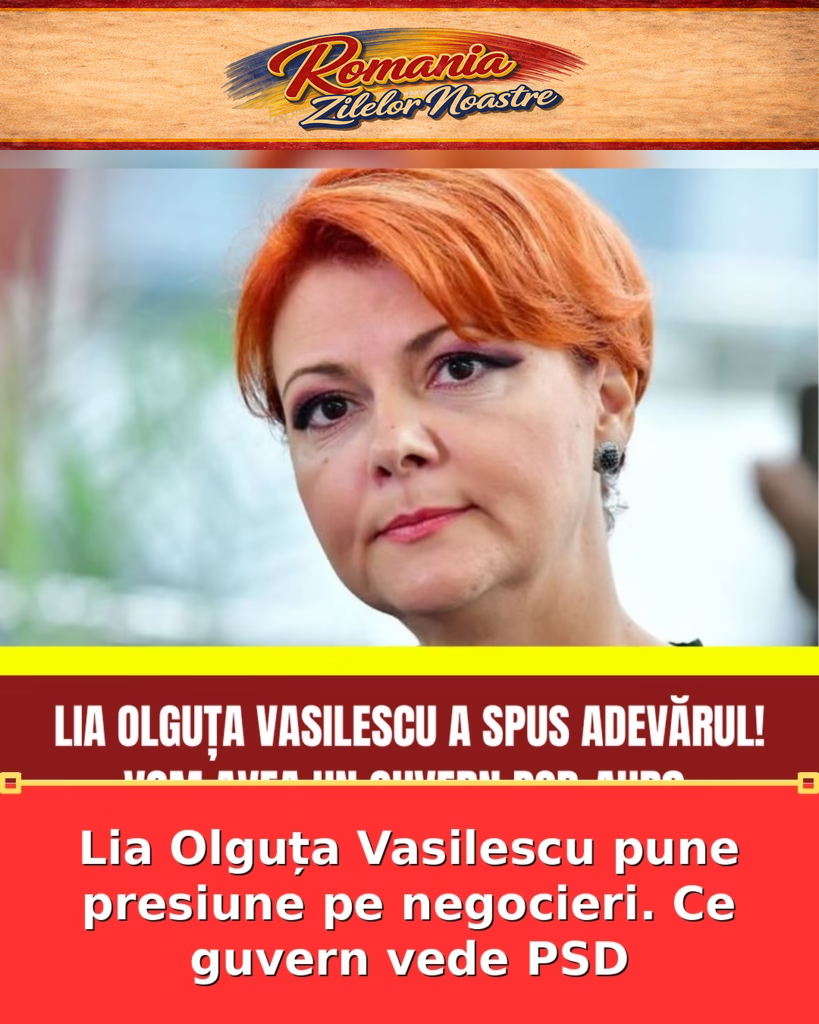 Lia Olguța Vasilescu pune presiune pe negocieri. Ce guvern vede PSD